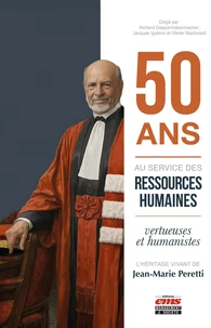 50 ans au service des ressources humaines vertueuses et humanistes