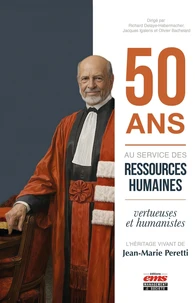 50 ans au service des ressources humaines vertueuses et humanistes