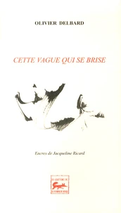 Cette vague qui se brise