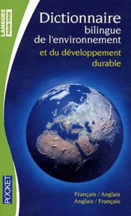 Dictionnaire de l'environnement et du développement durable