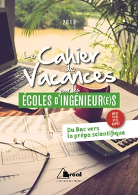Le Cahier de Vacances pour les écoles d'ingénieur(e)s