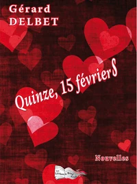 Quinze, 15 févrierS
