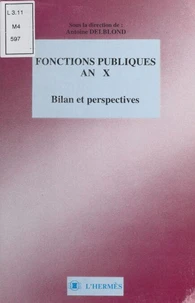 Fonctions Publiques An X. Bilan Et Perspectives