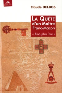La quête d'un maître Franc-Maçon