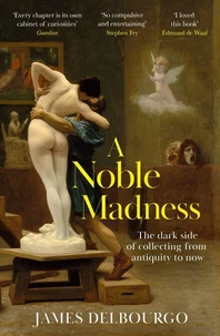 A Noble Madness