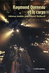 Raymond Queneau et le corps
