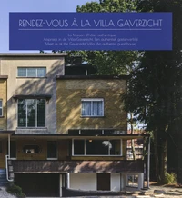 Rendez-vous à la Villa Gaverzicht