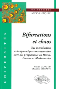 Bifurcations Et Chaos. Une Introduction A La Dynamique Contemporaine Avec Des Programmes En Pascal, Fortran Et Mathematica