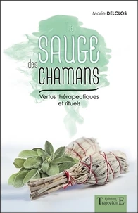La sauge des chamans