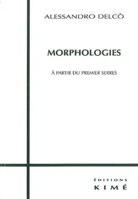 Morphologies : A Partir Du Premier Serres