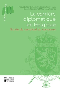 La Carrière diplomatique en Belgique