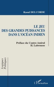 Le jeu des grandes puissances dans l'Océan indien