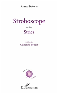 Stroboscope suivi de Stries