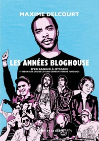 Les années bloghouse