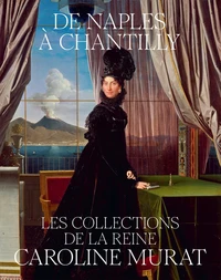 De Naples à Chantilly