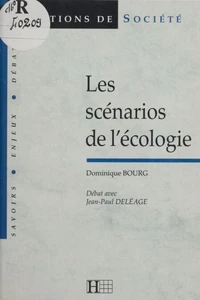 Les scénarios de l'écologie. débat avec Jean-Paul Deléag