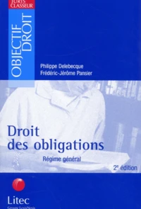 Droit Des Obligations. Regime General, 2eme Edition