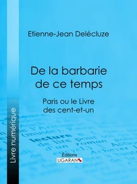 De la barbarie de ce temps