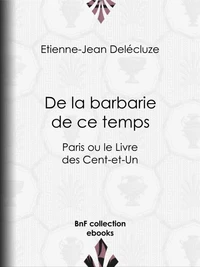 De la barbarie de ce temps