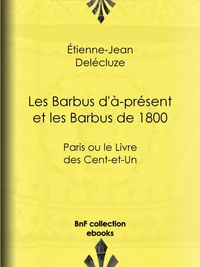 Les Barbus d'à-présent et les Barbus de 1800