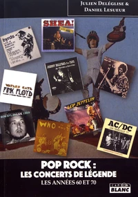 Pop rock : les concerts de légende