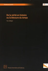 De la vérité en histoire ou la blessure du temps
