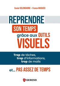 Reprendre son temps grâce aux outils visuels