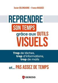 Reprendre son temps grâce aux outils visuels