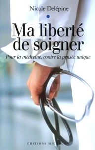 Ma liberté de soigner