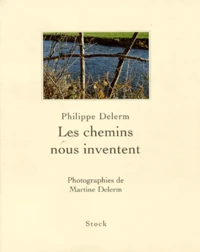 Les chemins nous inventent