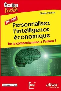 Personnalisez l'intelligence économique