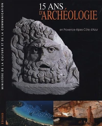 15 ans d'archéologie