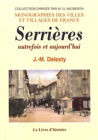 Serrières autrefois et aujourd'hui