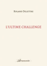 L'ultime challenge