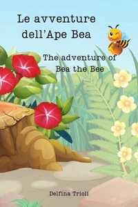 Le avventure dell'Ape Bea -  The adventures of Bea the Bee