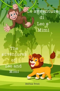 Le avventure di Leo e Mimi -  The adventures of Leo and Mimi