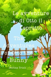 Le Avventure di Otto il Leprotto - The Adventure of Otto the Bunny