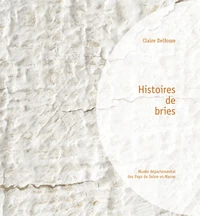 Histoires de bries
