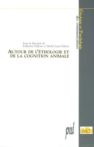 Autour de l'éthologie de de la cognition animale