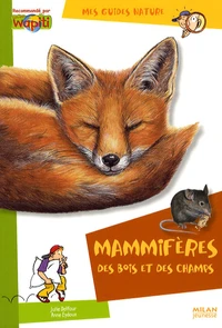 Mammifères des bois et des champs