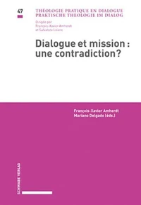 Dialogue et mission : une contradiction ?
