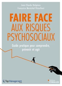 Faire face aux risques psychosociaux