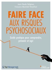 Faire face aux risques psychosociaux