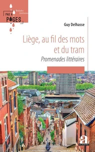 Liège, au fil des mots et du tram