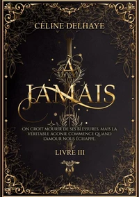 À jamais - Livre 3