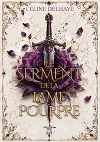 Le serment de la lame pourpre