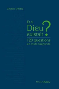 Et si Dieu existait ?