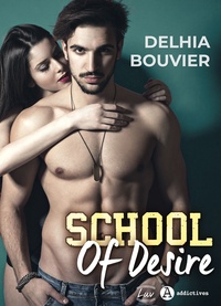 Delhia B. Bouvier - School of Desire.