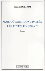 Mais où sont donc passés les petits poussays ?