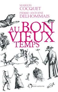 Ah, ce bon vieux temps !